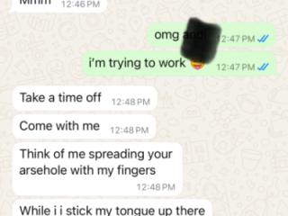 When she tells me she wants to lick my ass